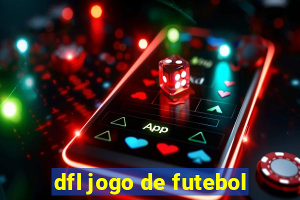 dfl jogo de futebol